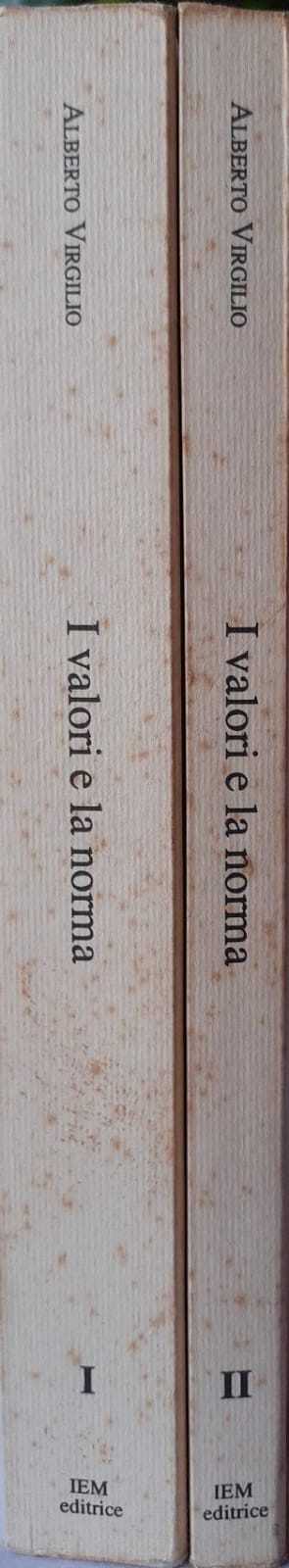 I valori e la norma. Scritti e discorsi tra etica e diritto. Volume I II - copertina