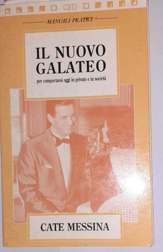 Il nuovo galateo per comportarsi oggi in privato e in società - copertina