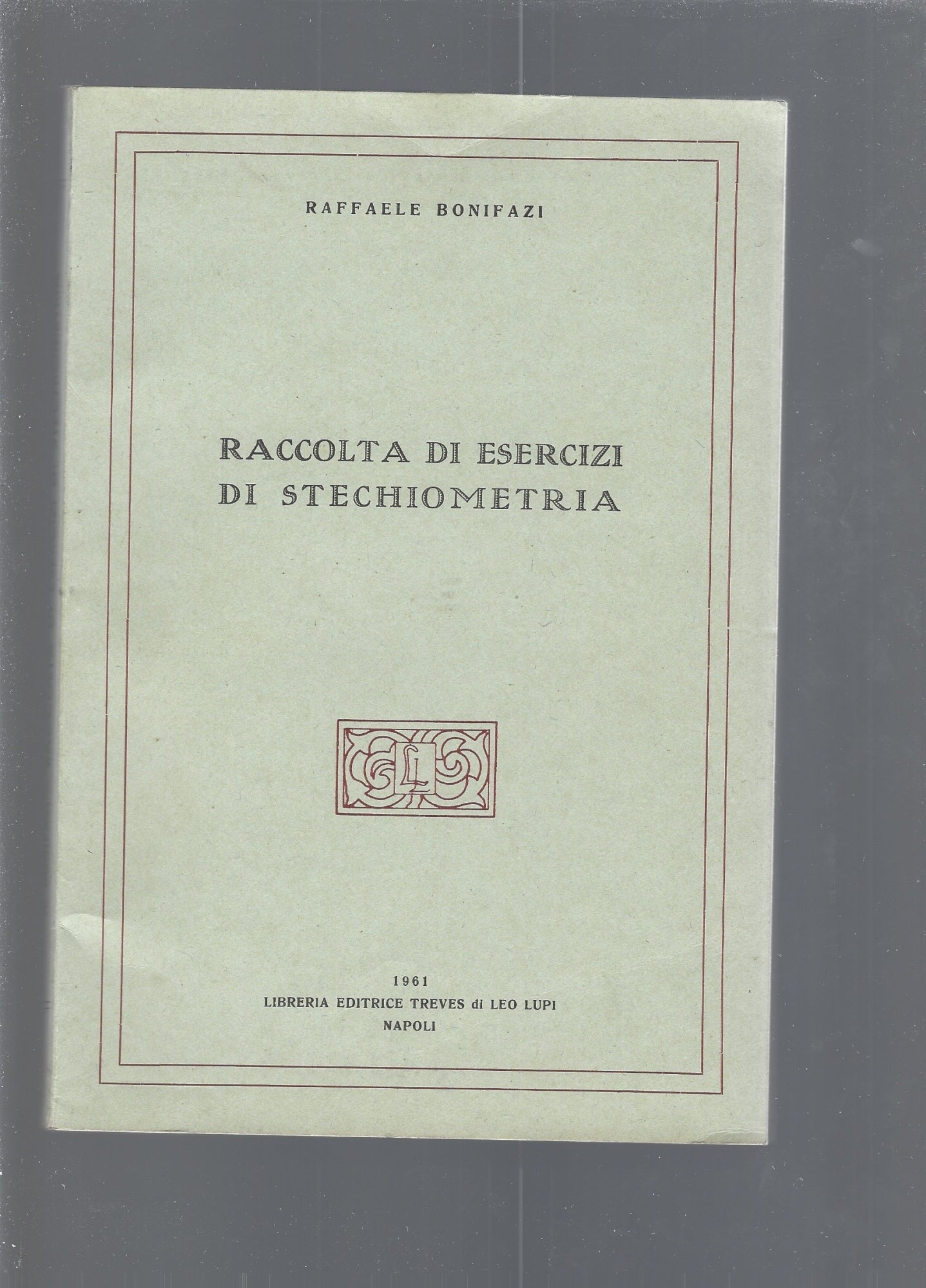 RACCOLTA DI ESERCIZI DI STECHIOMETRIA - copertina