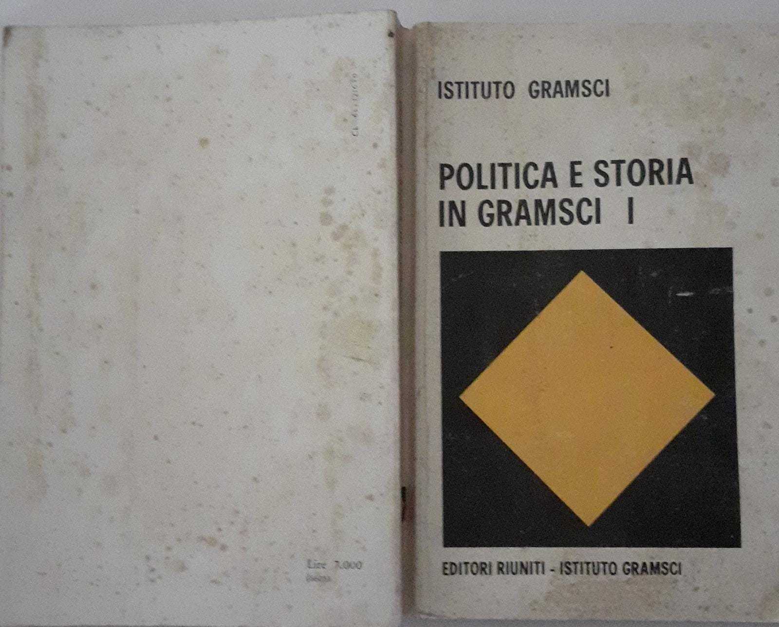 Politica e storia in Gramsci. Volume I - copertina
