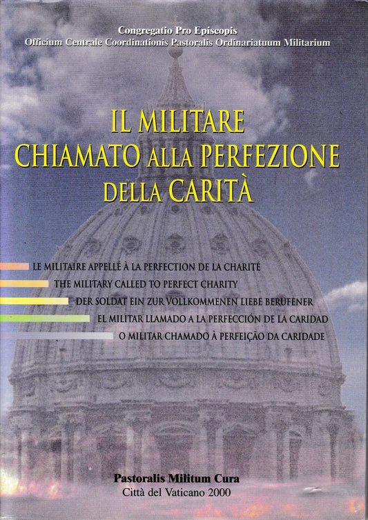 Il militare chiamato alla perfezione della carità. Atti del Convegno Internazionale degli Ordinariati Militari - copertina
