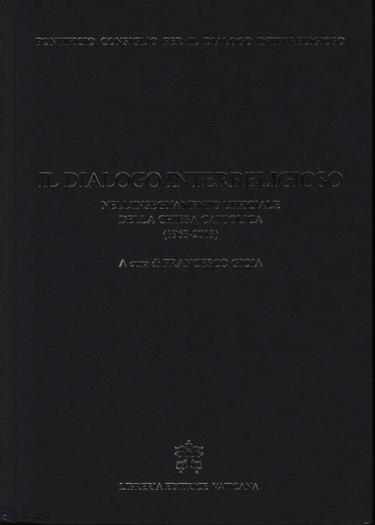 Il dialogo interreligioso nell'insegnamento ufficiale della Chiesa Cattolica (1963-2013) - copertina