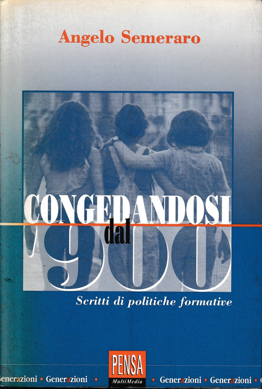 Congedandosi dal '900. Scritti di politiche formative - copertina