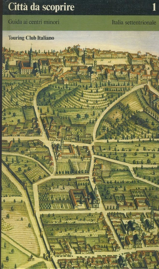 Città da scoprire. Guida ai centri minori. 3 volumi - copertina