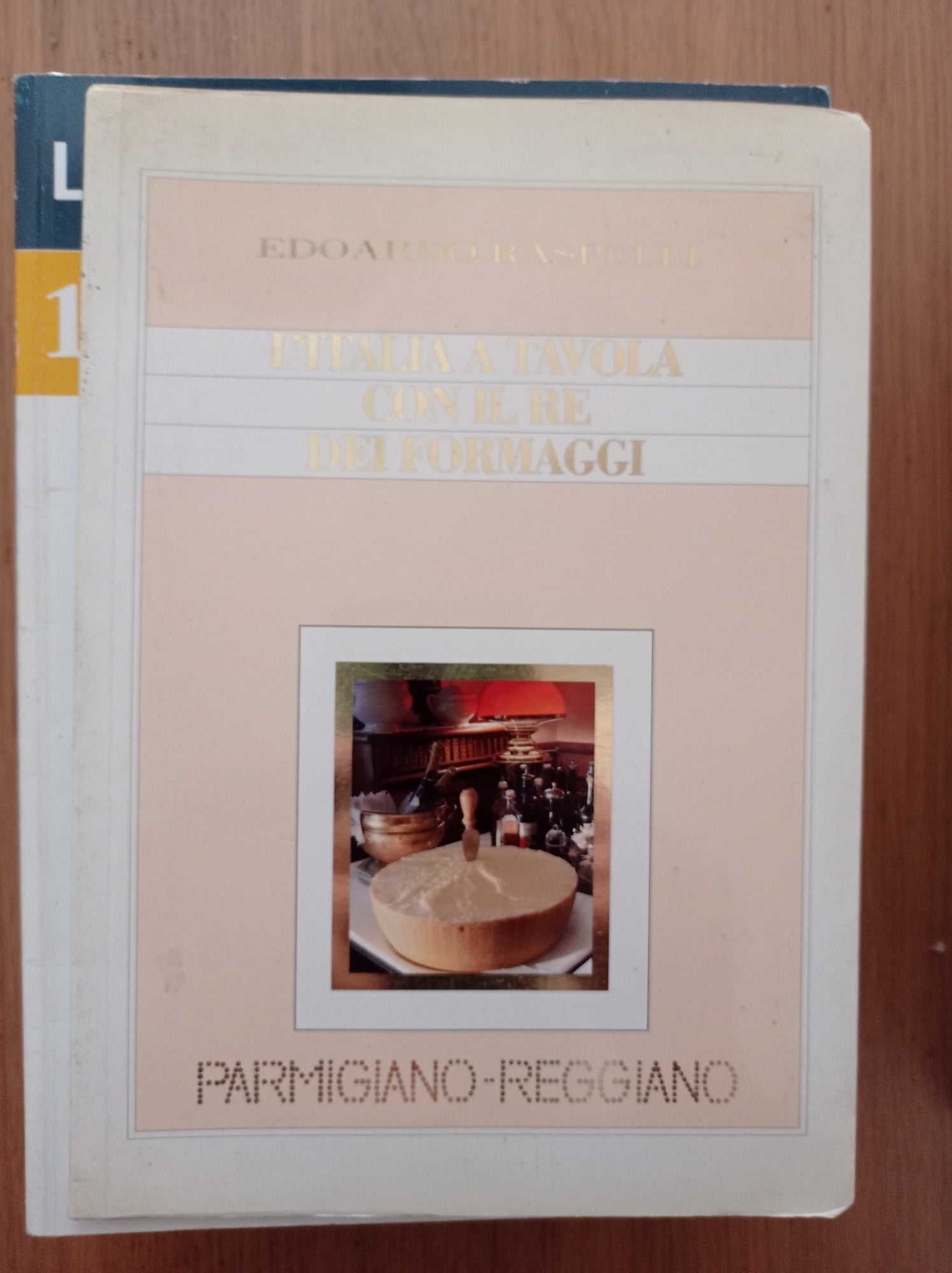 L' Italia a tavola con il re dei formaggi - copertina