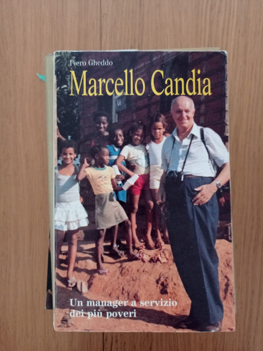 Marcello Candia. Un manager a servizio dei più poveri - copertina
