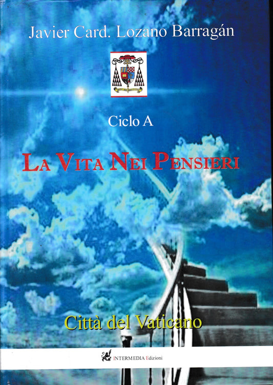 La vita nei pensieri : Ciclo A - copertina