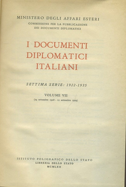 I documenti diplomatici intaliani. Settima serie 19229-1935. Volume VII - copertina