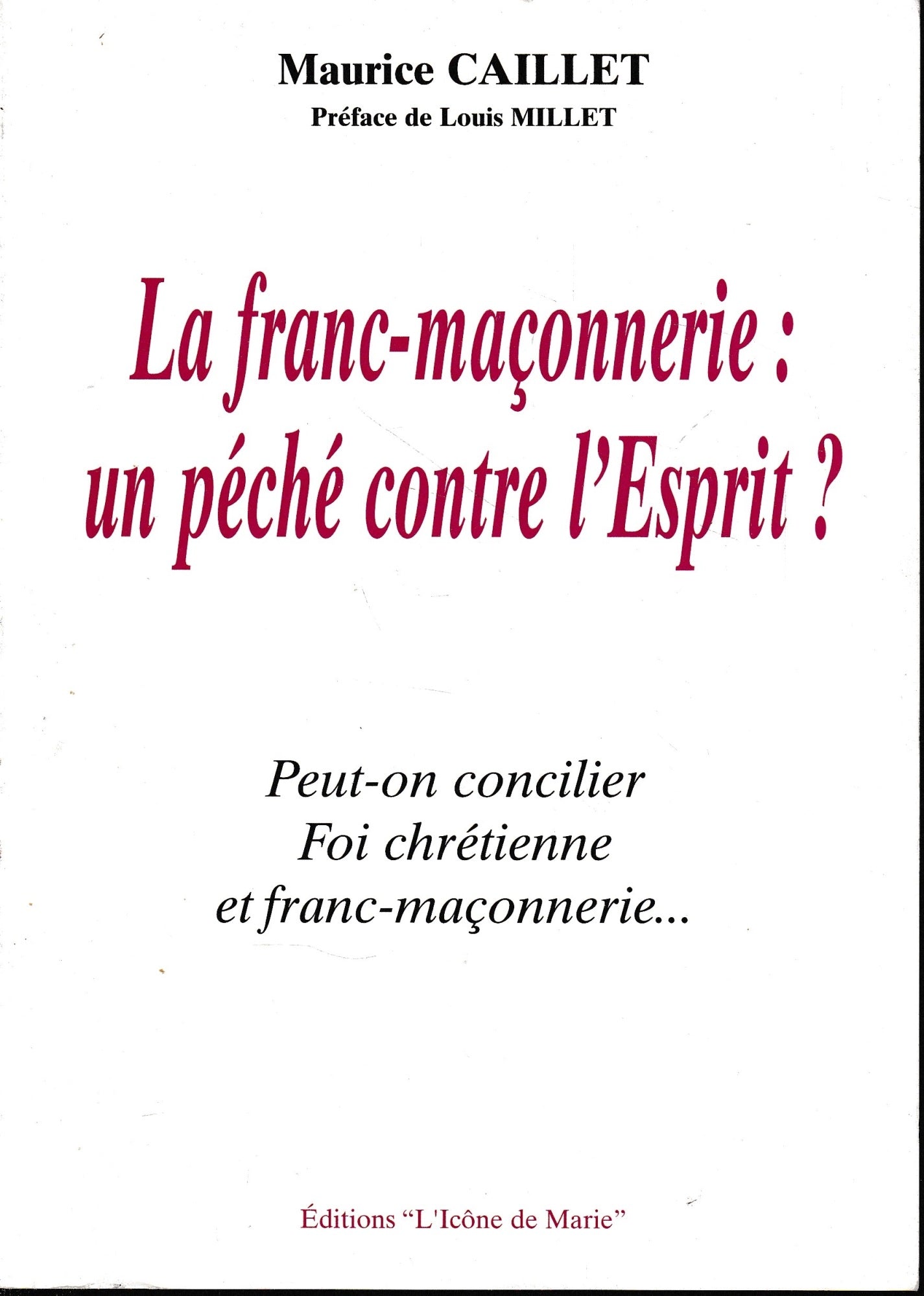 La franc-maçonnerie : un péché contre l'Esprit ? - copertina