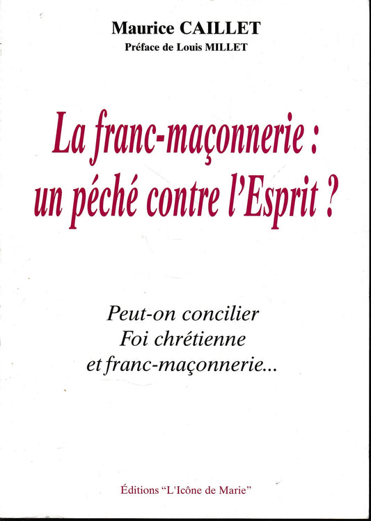 La franc-maçonnerie : un péché contre l'Esprit ? - copertina