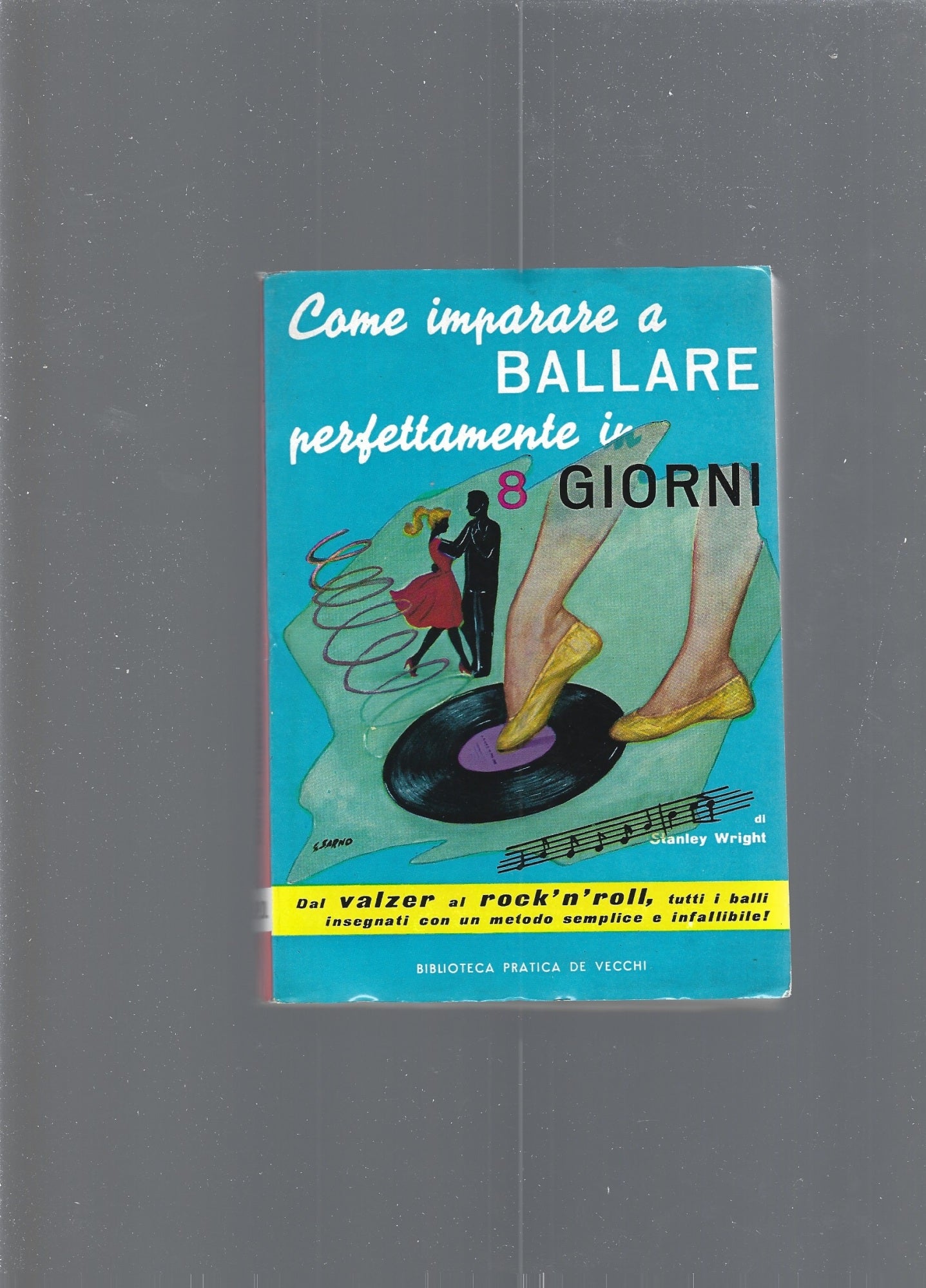 COME IMPARARE A BALLARE PERFETTAMENTE IN 8 GIORNI - copertina