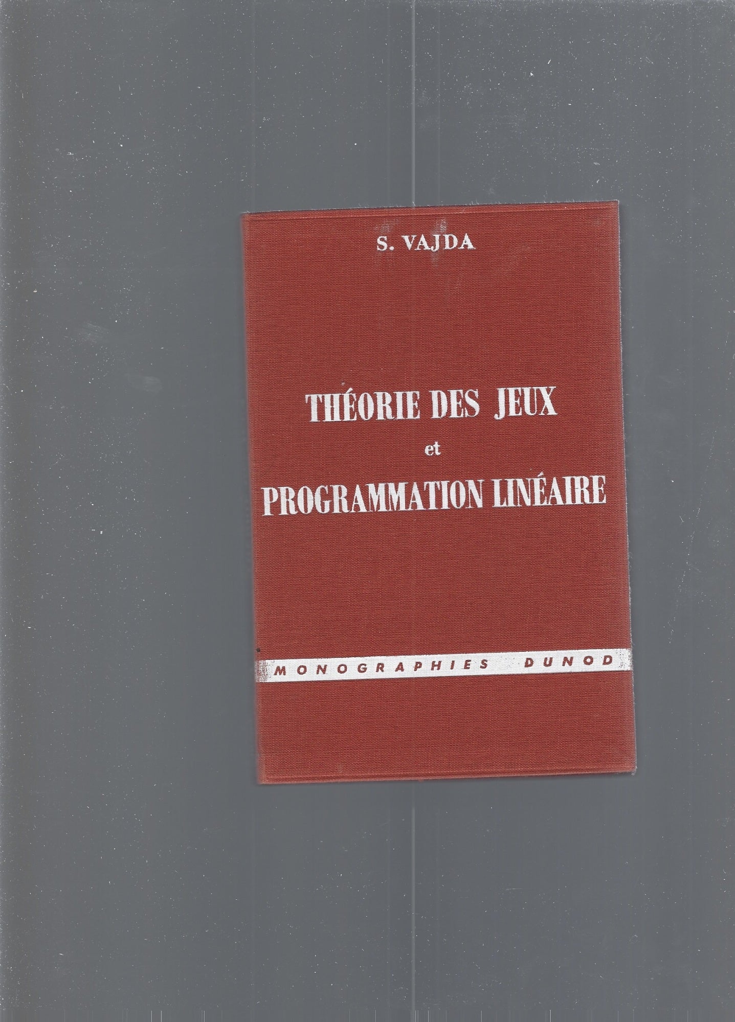 THEORIE DES JEUX ET PROGRAMMATION LINEAIRE - copertina