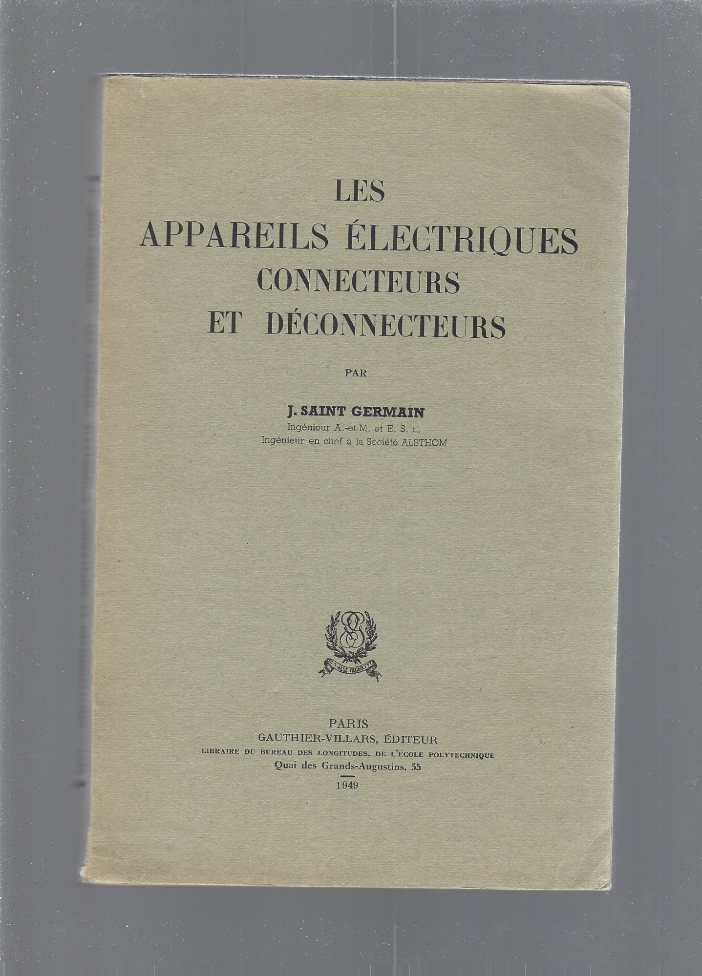 LES APPAREILS ELECTRIQUES CONNECTEURS ET DECONNECTEURS - copertina