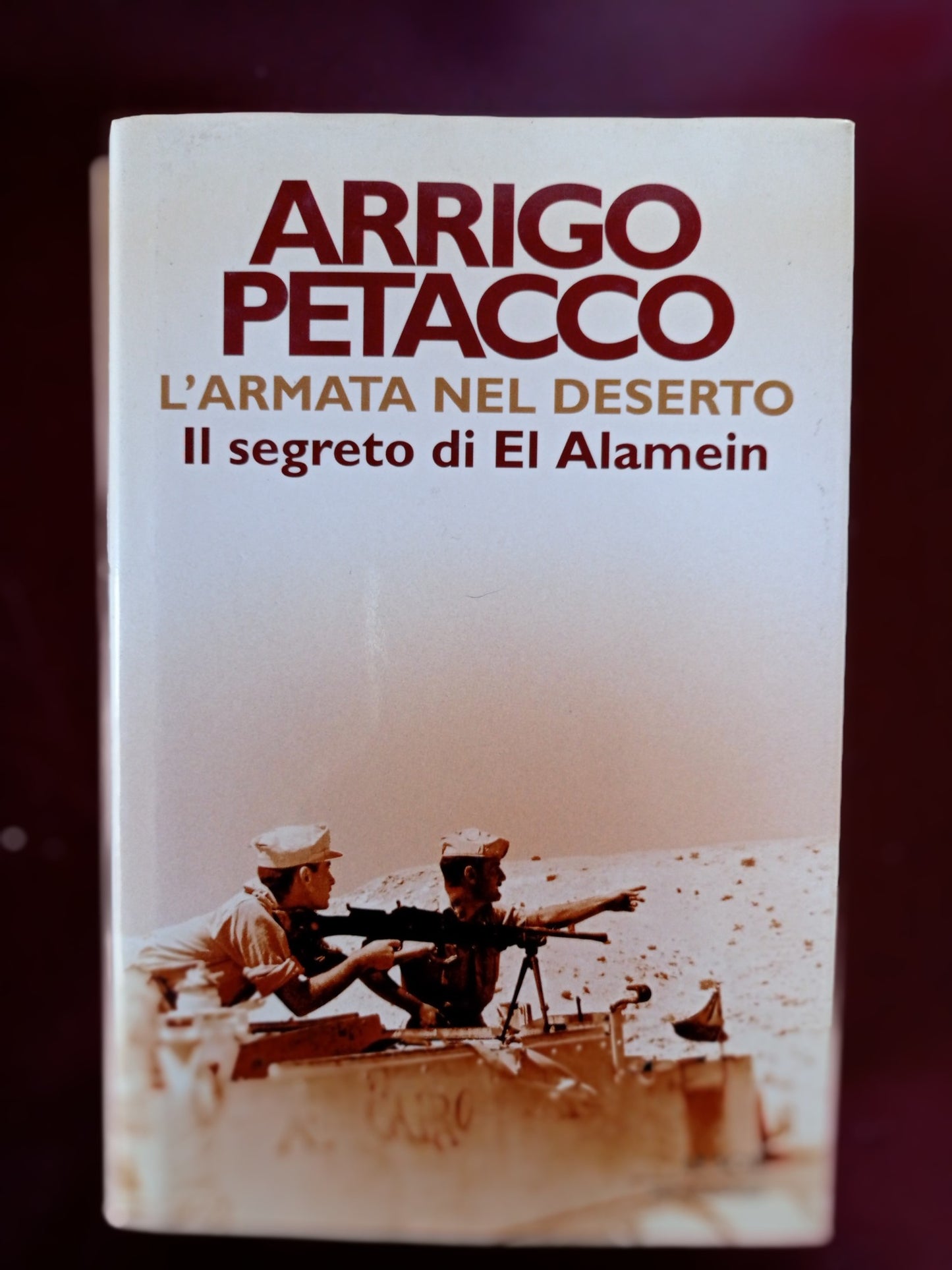 L'armata nel deserto. Il segreto di El Alamein - copertina