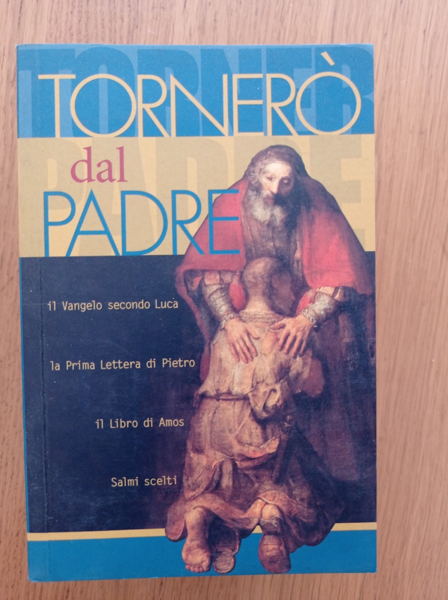 TORNERÒ DAL PADRE - copertina