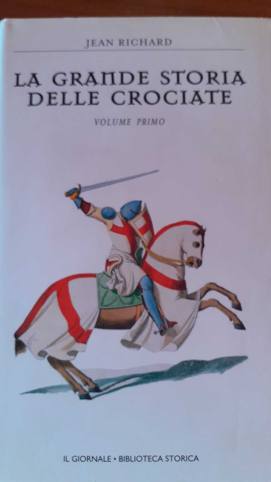 La grande storia delle crociate. Volume primo - copertina