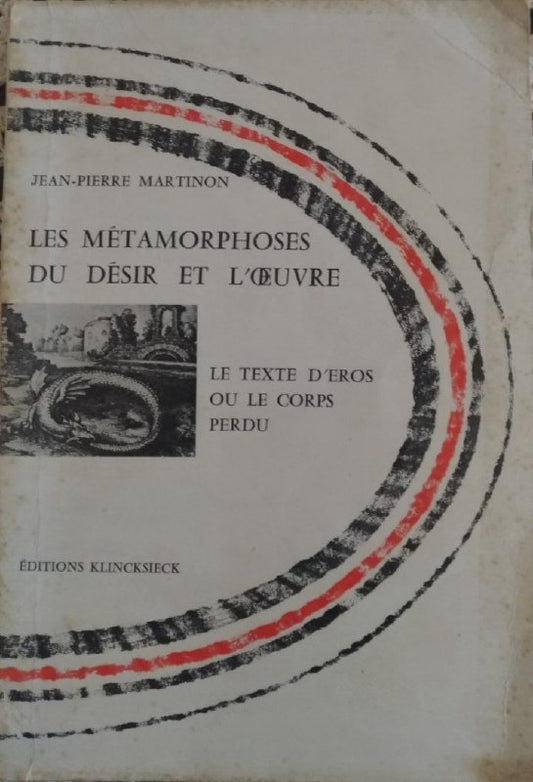 Les metamorphoses du desir et l'ouvre - copertina