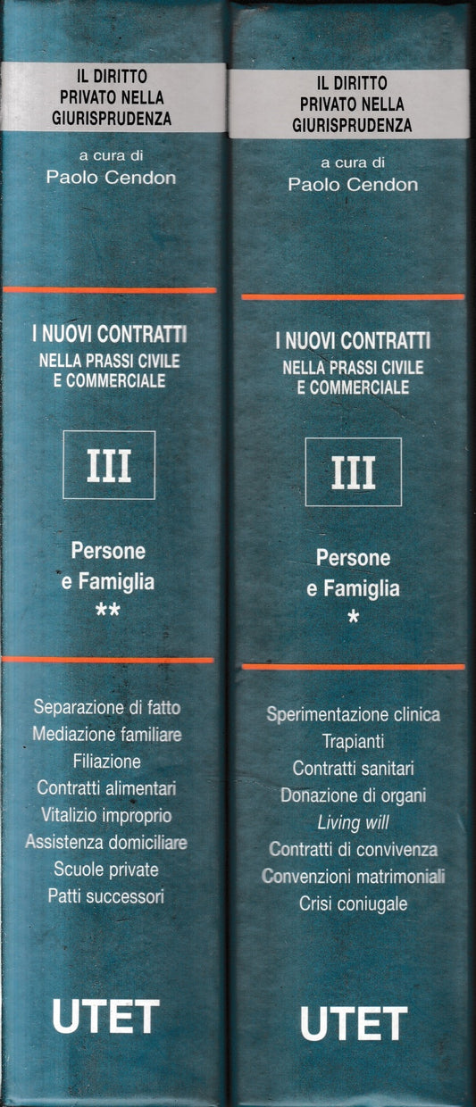 I nuovi contratti nella prassi civile e commerciale. Persone e famiglia (Vol. III°, tomi 1/2) - copertina