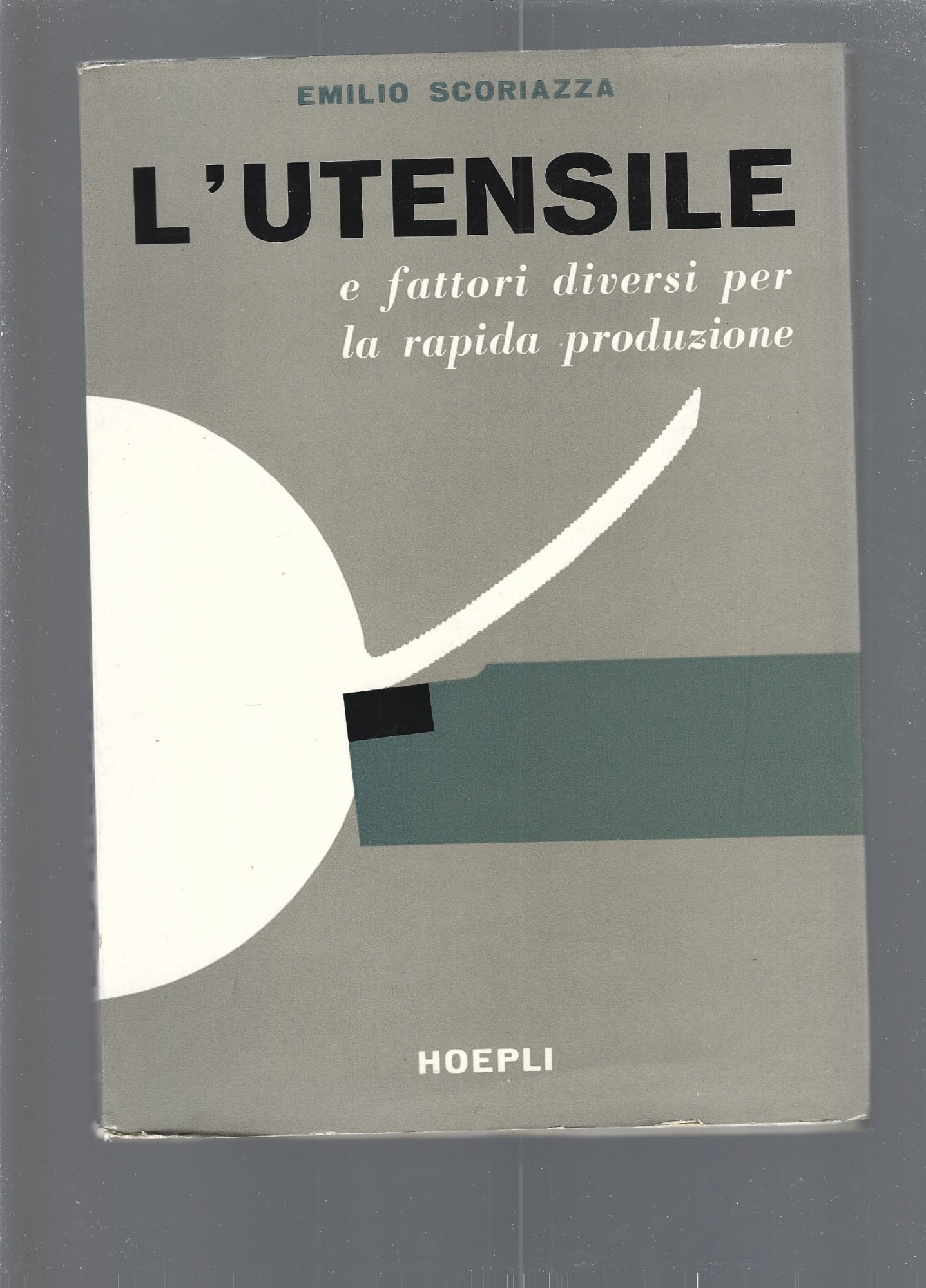 L'UTENSILE e fattori diversi per la rapida produzione - copertina
