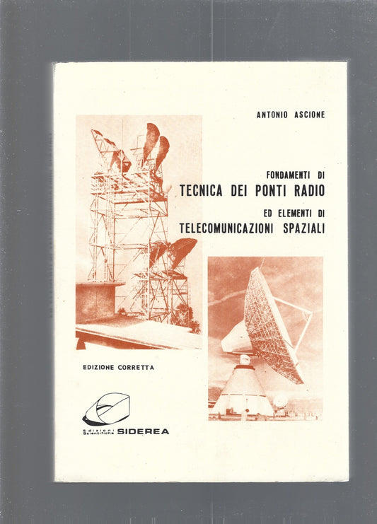 FONDAMENTI DI TECNICA DEI PONTI RADIO ED ELEMENTI DI TELECOMUNICAZIONI SPAZIALI - copertina