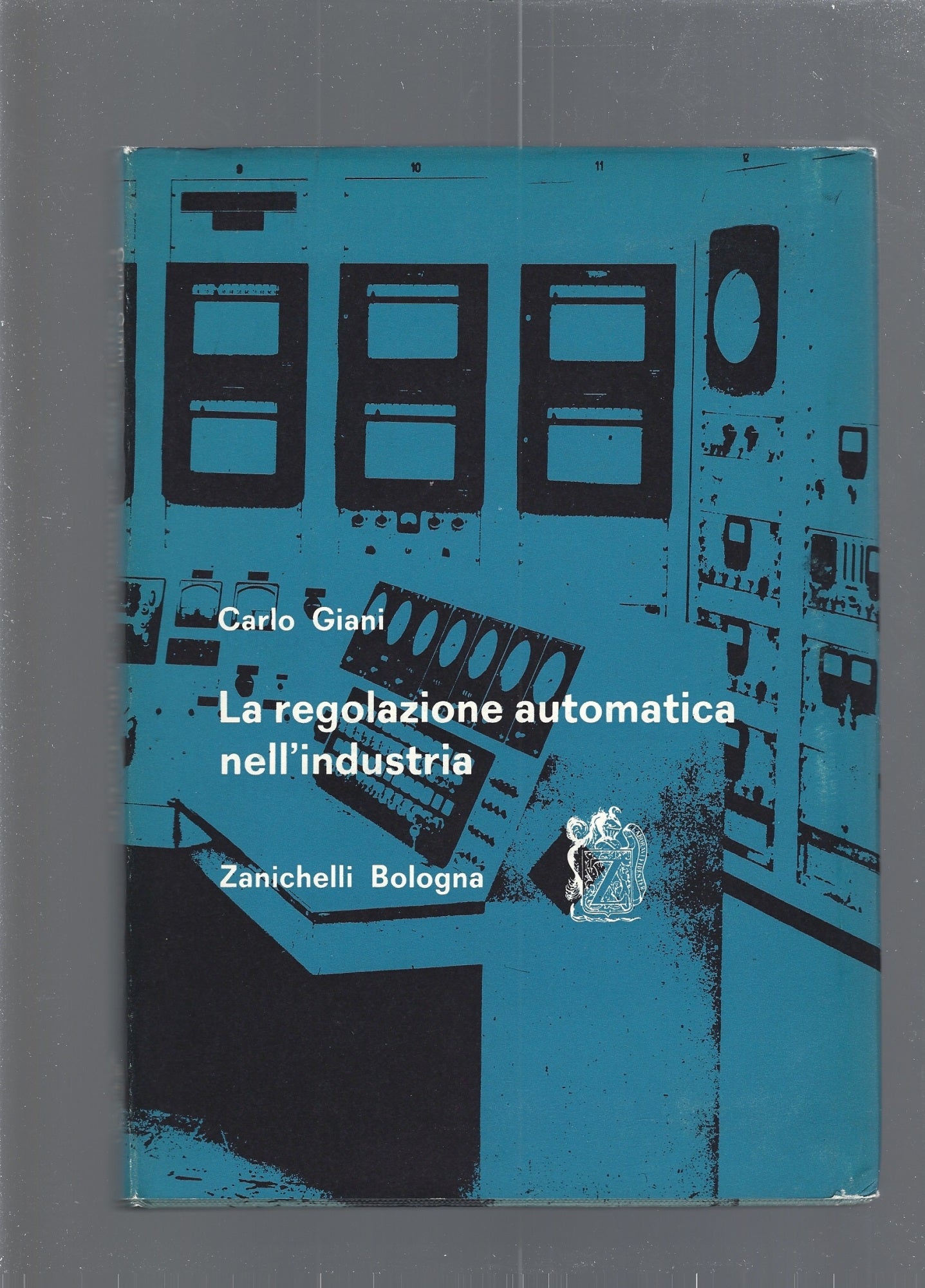LA REGOLAZIONE AUTOMATICA NELL'INDUSTRIA - copertina