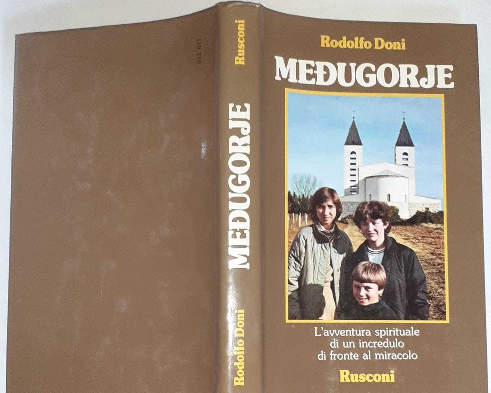Medugorje. L'avventura spirituale di un incredulo di fronte al miracolo - copertina