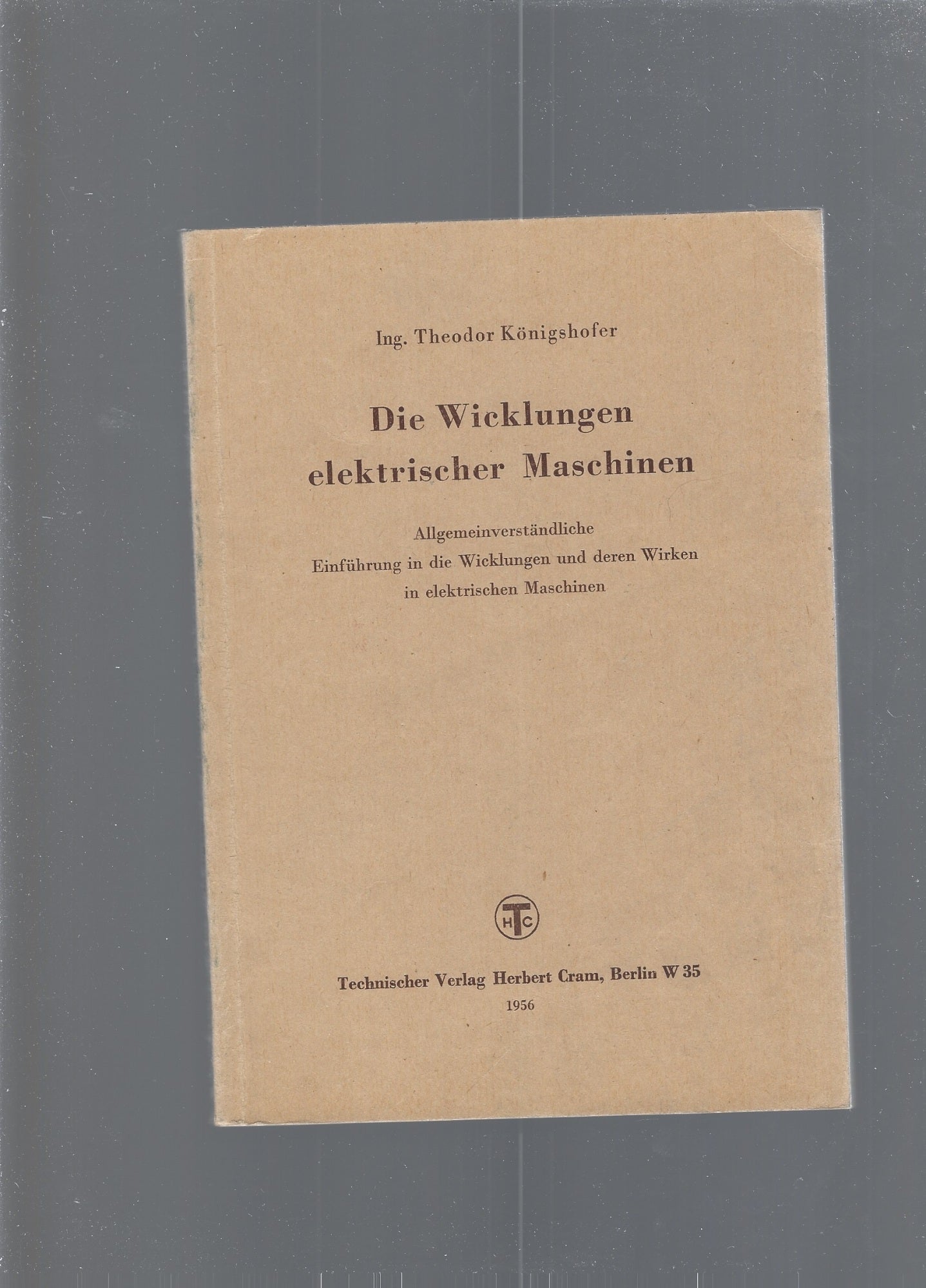 DIE WICKLUNGEN ELEKTRISCHER MASCHINEN - copertina