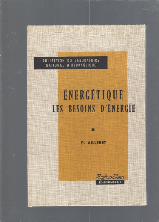 Énergétique, les besoins d'énergie - copertina