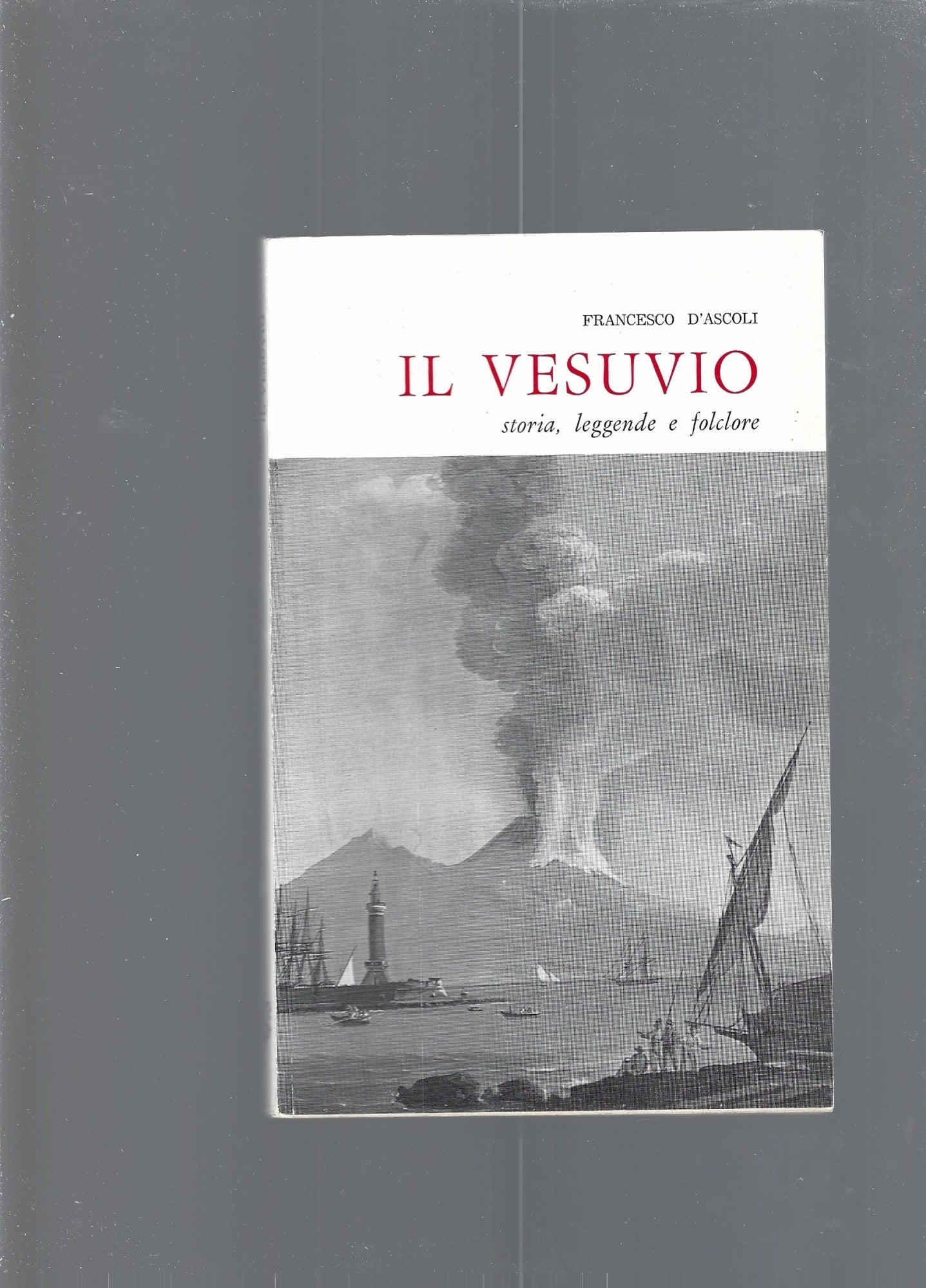 Il Vesuvio: Storia, leggende e folclore - copertina