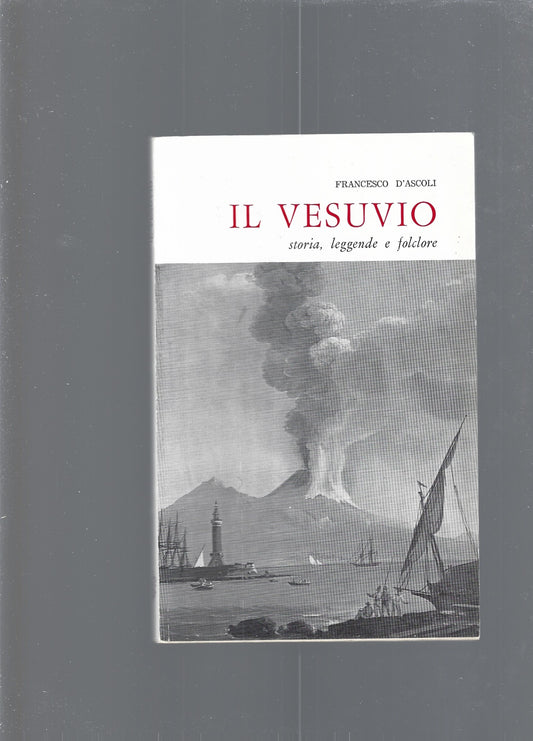 Il Vesuvio: Storia, leggende e folclore - copertina