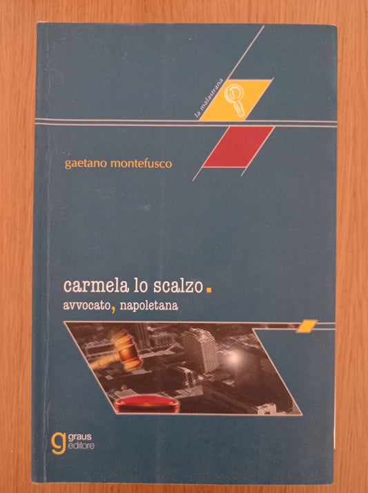 Carmela Lo Scalzo, avvocato napoletana - copertina
