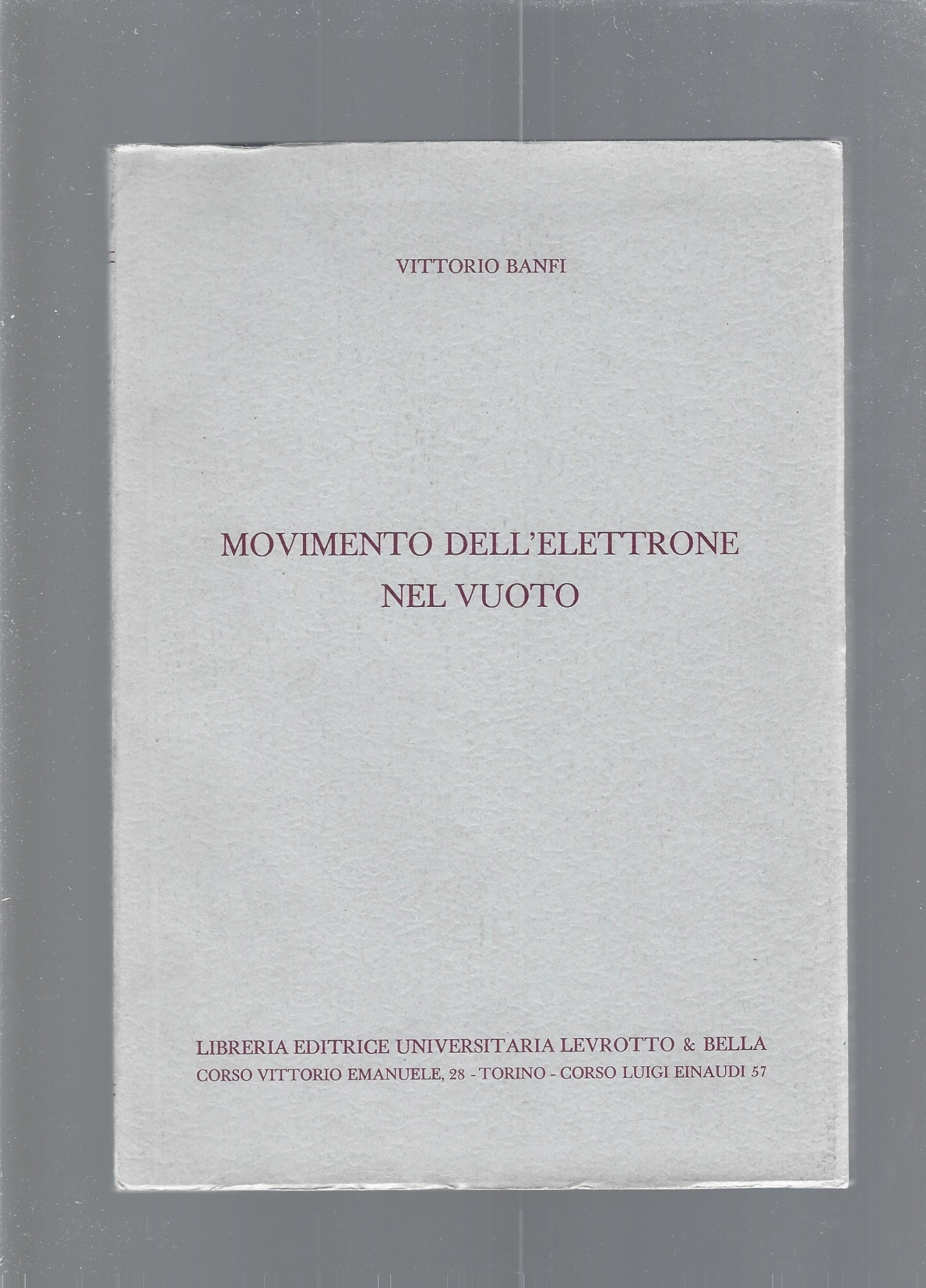 MOVIMENTO DELL'ELETTRONE NEL VUOTO - copertina