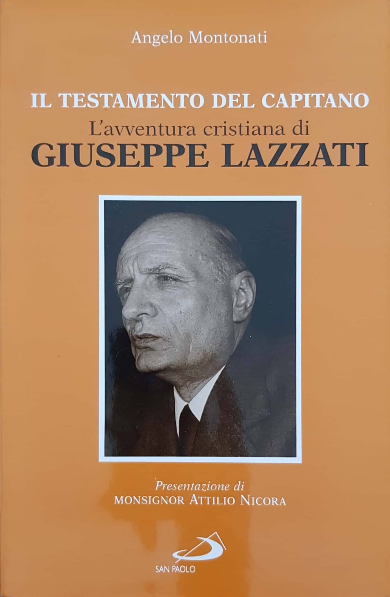 Il testamento del capitano : l'avventura cristiana di Giuseppe Lazzati - copertina