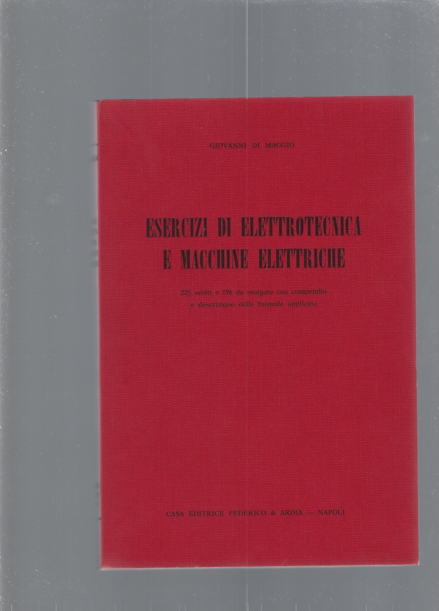 ESERCIZI DI ELETTROTECNICA E MACCHINE ELETTRICHE - copertina