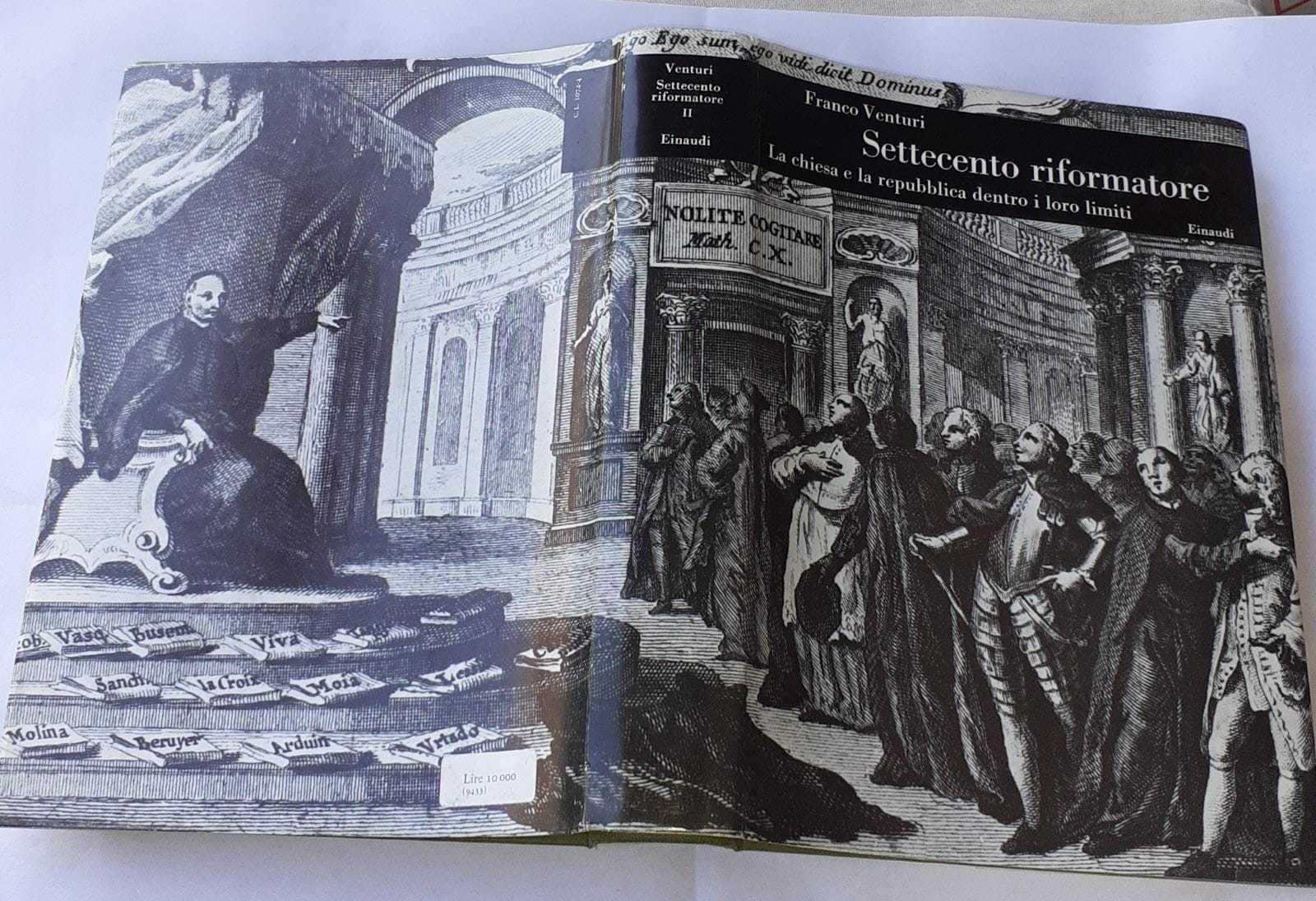 Settecento riformatore. La chiesa e la repubblica dentro i lori limiti 1758-1774. Volume II - copertina