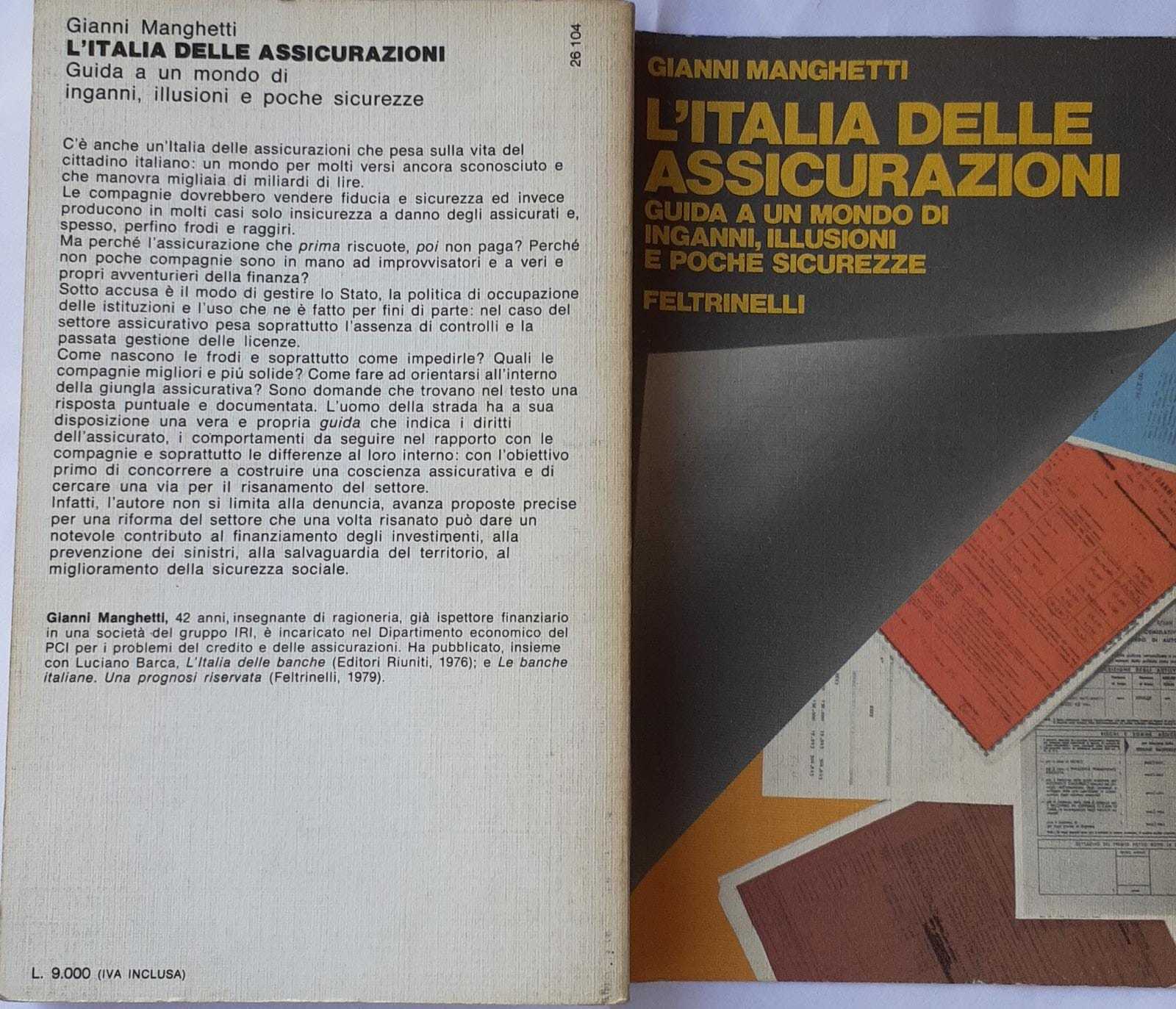 L'Italia delle assicurazioni. Guida a un mondo di inganni, illusioni e poche sicurezze - copertina