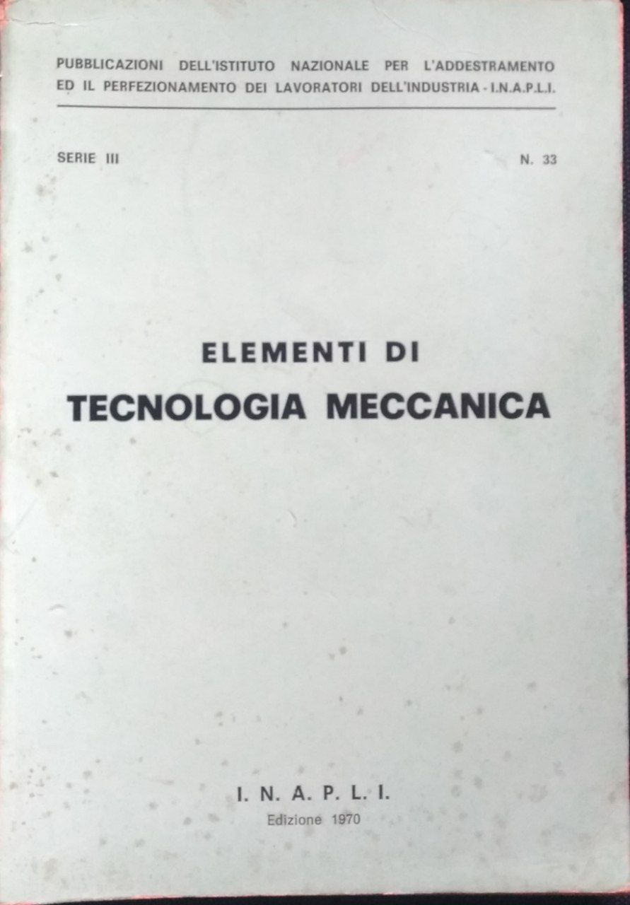 Elementi di tecnologia meccanica - copertina
