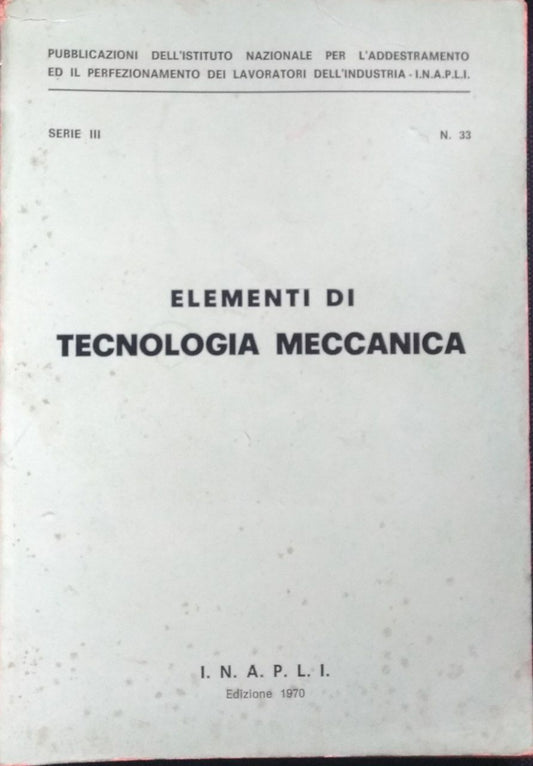 Elementi di tecnologia meccanica - copertina