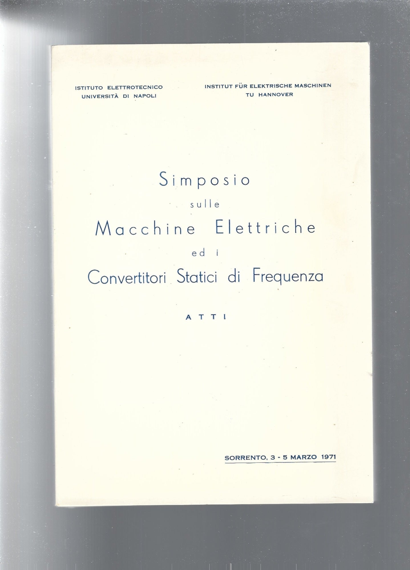 SIMPOSIO SULLE MACCHINE ELETTRICHE ED I CONVERTITORI STATICI DI FREQUENZA - copertina