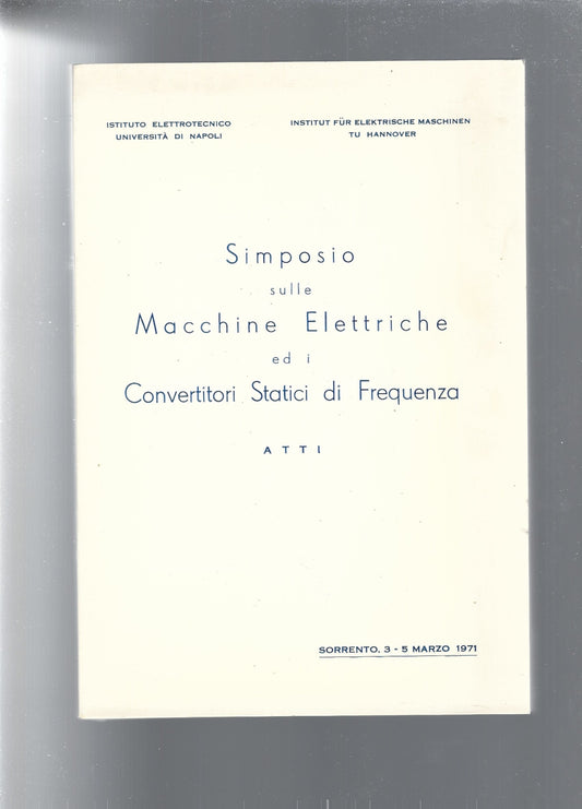 SIMPOSIO SULLE MACCHINE ELETTRICHE ED I CONVERTITORI STATICI DI FREQUENZA - copertina