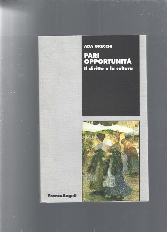 Pari opportunità. Il diritto e la cultura - copertina