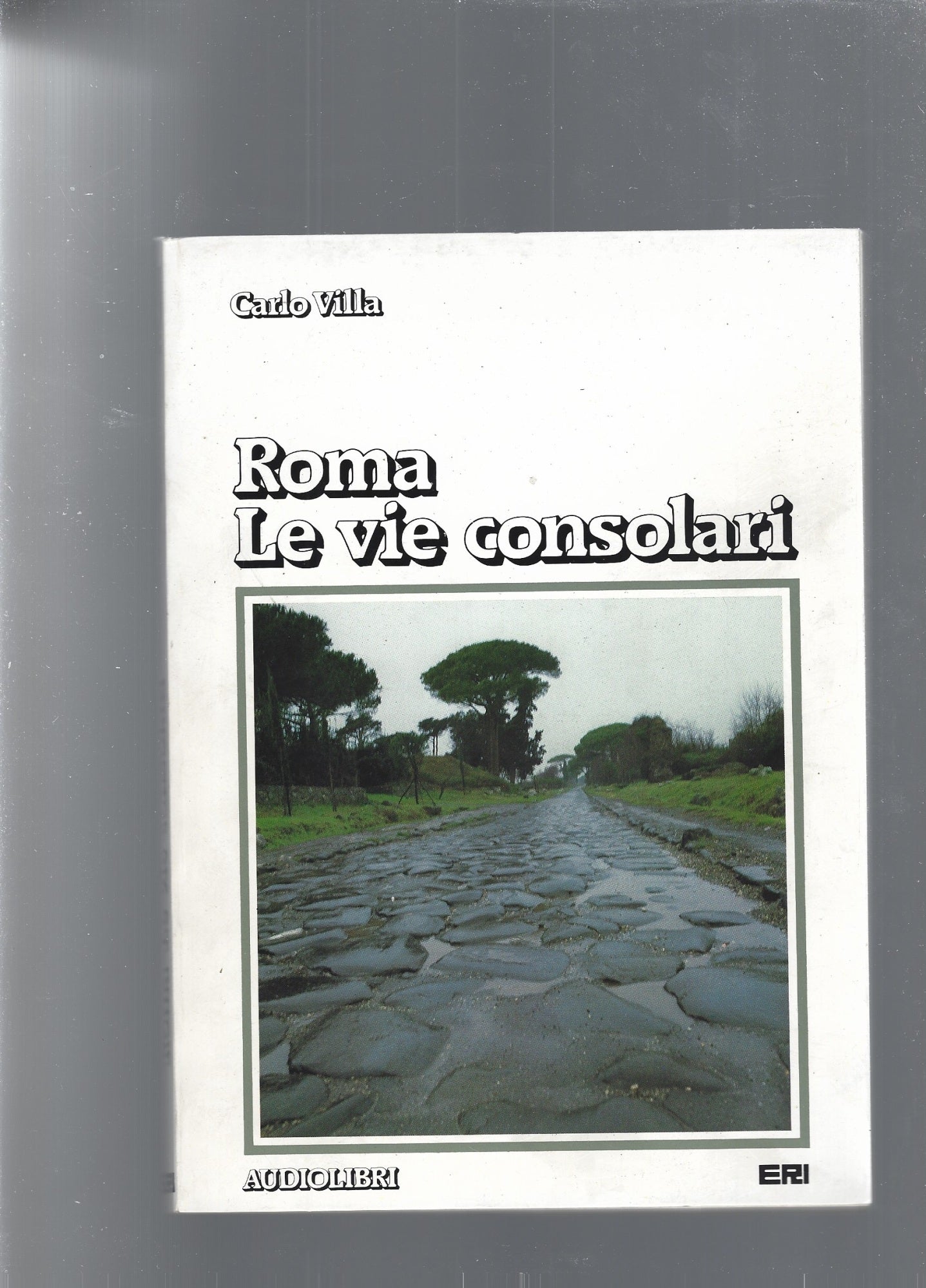 ROMA, LE VIE CONSOLARI - copertina