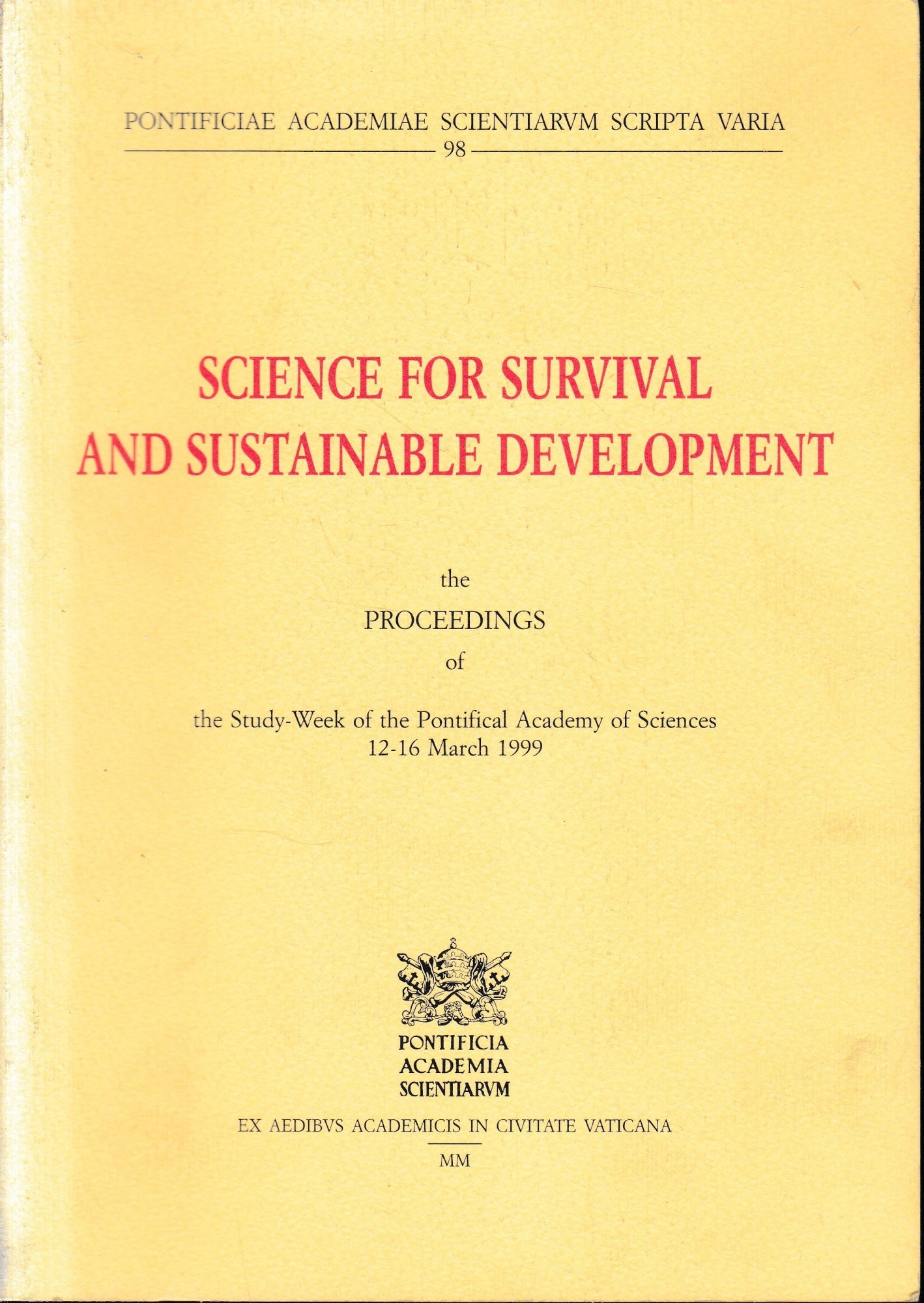 Science for survival and sustainable development. Proceedings of the Study week (dal 12 al 16 marzo 1999) - copertina