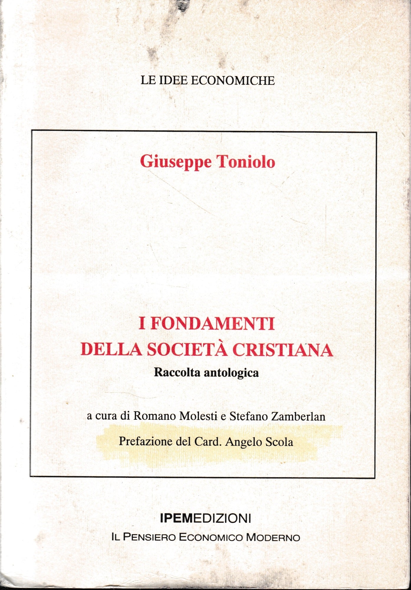 I fondamenti della società cristiana. Raccolta antologica - copertina