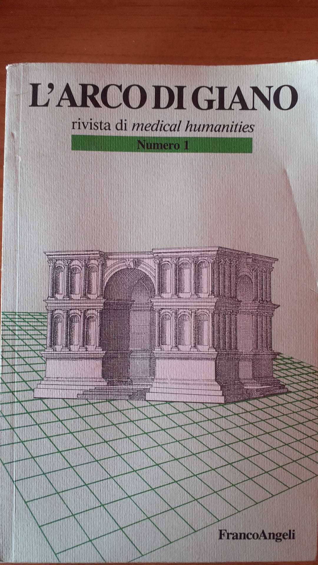 L'arco di Giano. Rivista di medical humanities. Numero 1 - copertina
