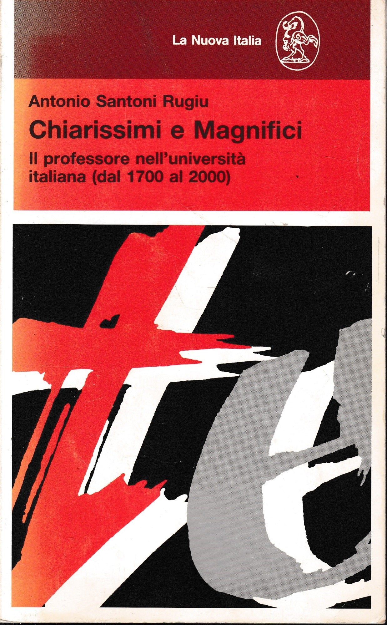 Chiarissimi e magnifici. Il professore nell'università italiana (dal 1700 al 2000) - copertina