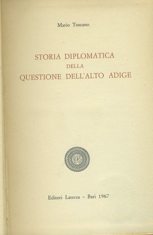 Storia diplomatica della questione dell'Alto Adige - copertina