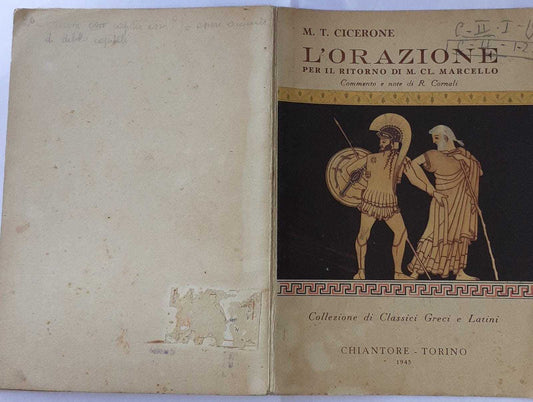 L' Orazione per il ritorno di M. CL. Marcello. Commento e note di R. Cornali - copertina