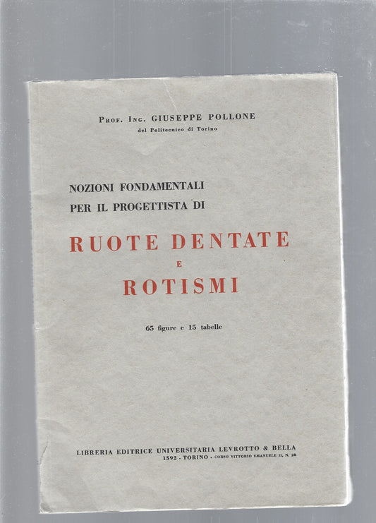 NOZIONI FONDAMENTALI PER IL PROGETTISTA DI RUOTE DENTATE E ROTISMI - copertina