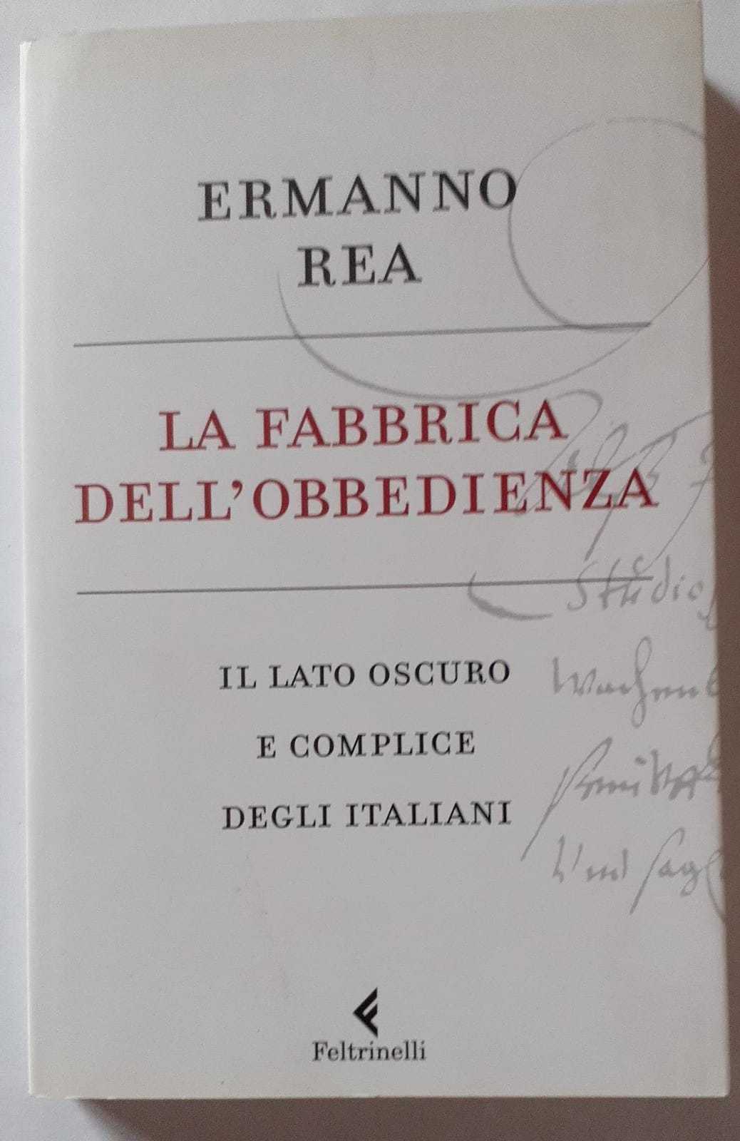 La fabbrica dell'obbedienza. Il lato oscuro e complice degli italiani - copertina